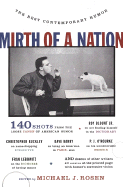 Mirth of a Nation: The Best Contemporary Humor - Rosen, Michael J, MD, Facs