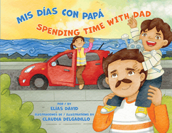 MIS D?as Con Pap / Spending Time with Dad