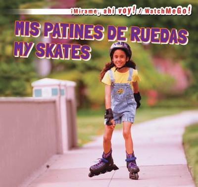 MIS Patines de Ruedas / My Skates - Blaine, Victor