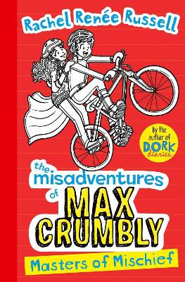 Misadventures of Max Crumbly 3: Masters of Mischief - Russell, Rachel Rene