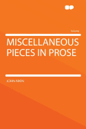 Miscellaneous Pieces in Prose