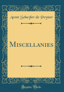 Miscellanies (Classic Reprint)