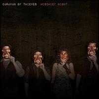 Mischief Night - Caravan of Thieves