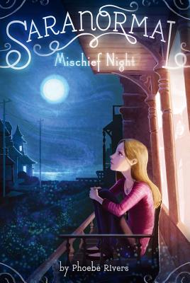 Mischief Night - Rivers, Phoebe