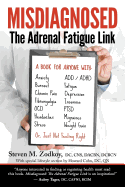 Misdiagnosed: The Adrenal Fatigue Link