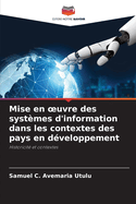 Mise en oeuvre des systmes d'information dans les contextes des pays en dveloppement