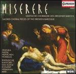 Miserere: Sacred Choral Pieces of the Dresden Baroque - Barbara Schlick (soprano); Das kleine Konzert; Kai Wessel (alto); Maria Zadori (soprano); Stephan Schreckenberger (bass);...