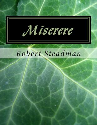 Miserere - Steadman, Robert