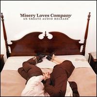 Misery Loves Company (An Ersatz Audio Release) - Various Artists