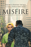 Misfire: A Lens Into Military Family Life. What to Expect in the Afterlife.