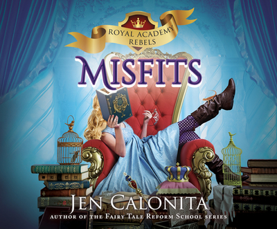 Misfits - Calonita, Jen, and Condon, Kristin (Narrator)