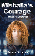 Mishalla's Courage