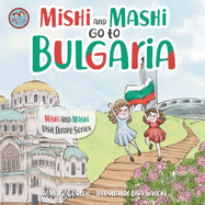 Mishi and Mashi go to Bulgaria