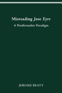 Misreading Jane Eyre: A Postformalist Paradigm