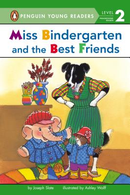 Miss Bindergarten and the Best Friends - Slate, Joseph