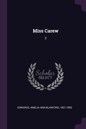 Miss Carew: 3