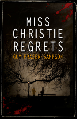 Miss Christie Regrets - Fraser-Sampson, Guy