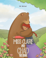 Miss Clare and Chad the Bear