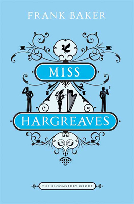 Miss Hargreaves - Baker, Frank