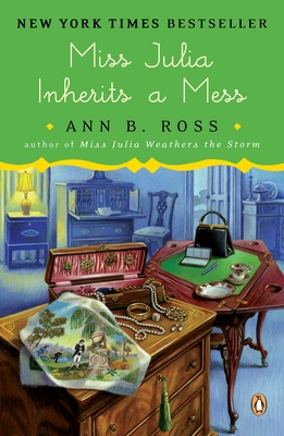 Miss Julia Inherits a Mess - Ross, Ann B