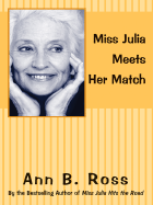Miss Julia Meets Her Match - Ross, Ann B
