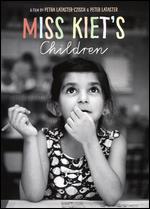 Miss Kiet's Children - Peter Lataster; Petra Lataster-Czisch