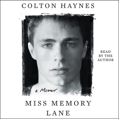 Miss Memory Lane: A Memoir - Haynes, Colton (Read by)