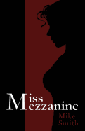 Miss Mezzanine