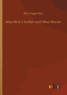 Miss Minks Soldier and Other Stories