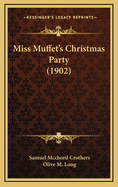 Miss Muffet's Christmas Party (1902)