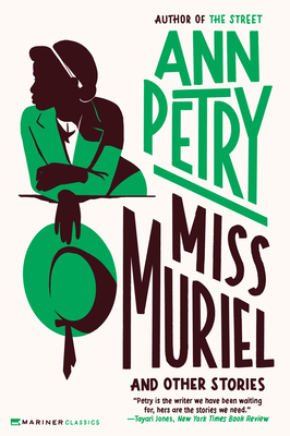 Miss Muriel and Other Stories - Petry, Ann