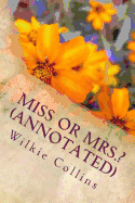 Miss or Mrs.? (Annotated)