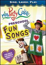 Miss Pattycake: Preschool Fun Songs