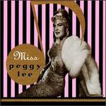 Miss Peggy Lee