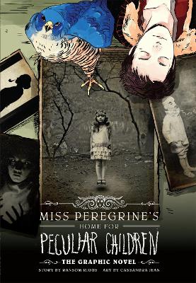 Miss Peregrine's Home For Peculiar Children: The Graphic Novel - Riggs, Ransom