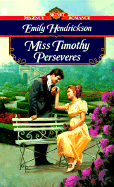 Miss Timothy Perseveres - Hendrickson, Emily
