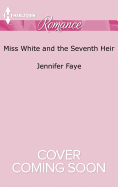 Miss White and the Seventh Heir