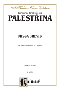 Missa Brevis: 3-4-5 Part, A Cappella (Latin Language Edition)