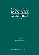 Missa Brevis, K.194: Vocal score
