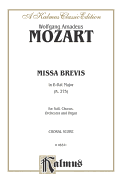 Missa Brevis, K. 275: Satb with Satb Soli (Orch.) (Latin Language Edition)