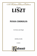 Missa Choralis: Satb Divisi with Organ