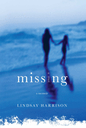 Missing: A Memoir