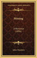 Missing: A Romance (1896)