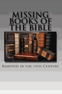 Missing Books of the Bible: Removed in the 19th Century