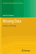 Missing Data: Analysis and Design - Graham, John W, Professor