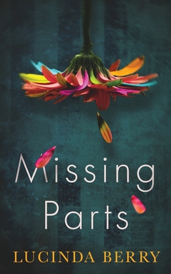 Missing Parts - Berry, Lucinda