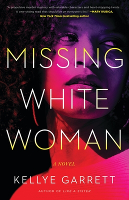 Missing White Woman - Garrett, Kellye