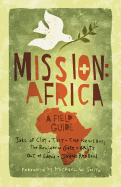 Mission: Africa: A Field Guide