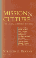 Mission and Culture: The Louis J. Luzbetak Lectures