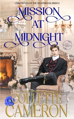 Mission at Midnight: A Sweet Regency Suspense Family Saga Historical Romance - Cameron, Collette